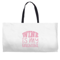 Wine Is My Valentine Weekender Totes | Artistshot