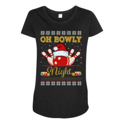 Ugly Christmas Gift for Bowling Player Bowly Lover Oh Bowly Night Ugly Maternity Scoop Neck T-shirt | Artistshot