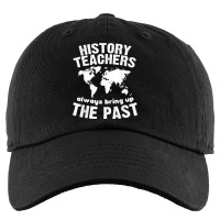 Funny Teacher History Teachers Bring Up The Past Kids Cap | Artistshot