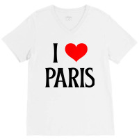 I Love Paris I Heart Paris France Family Travel Souvenir V-neck Tee | Artistshot