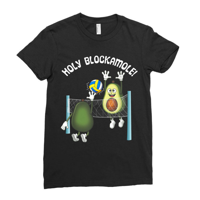 Holy Blockamole Guacamole Player Blocker Volleyball Ladies Fitted T-Shirt by CrystalWanda | Artistshot