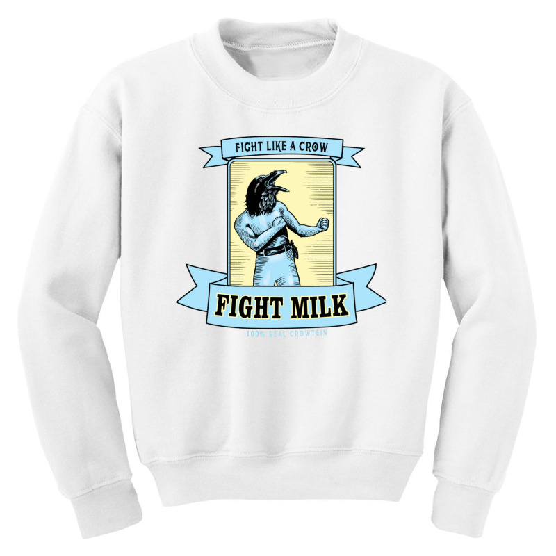 Fight Milk Youth Sweatshirt by ArthurJungbauer | Artistshot