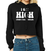 Funny Type 1 Type 2 Diabetes Diabetic Gifts Get High Insulin Cropped Hoodie | Artistshot