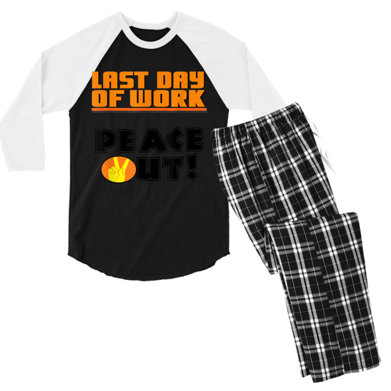 Last Day Of Work Peace Out Men's 3/4 Sleeve Pajama Set by JaronKennedy | Artistshot