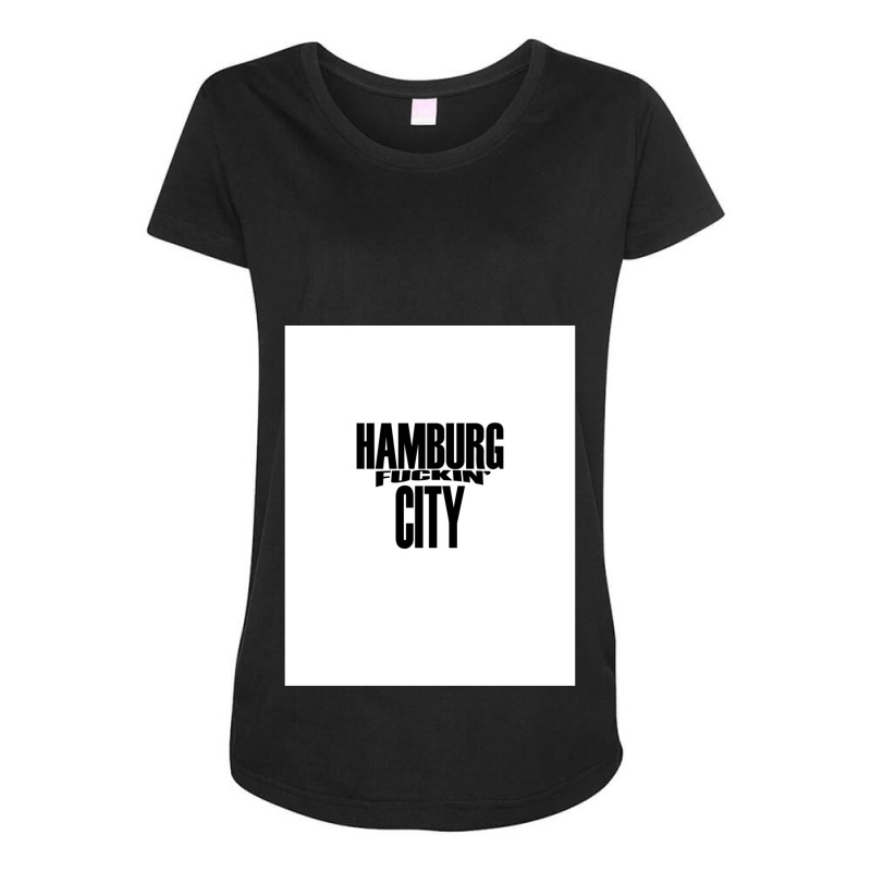 Hamburg Fuckin 'city. Maternity Scoop Neck T-shirt by JoelSanchez | Artistshot