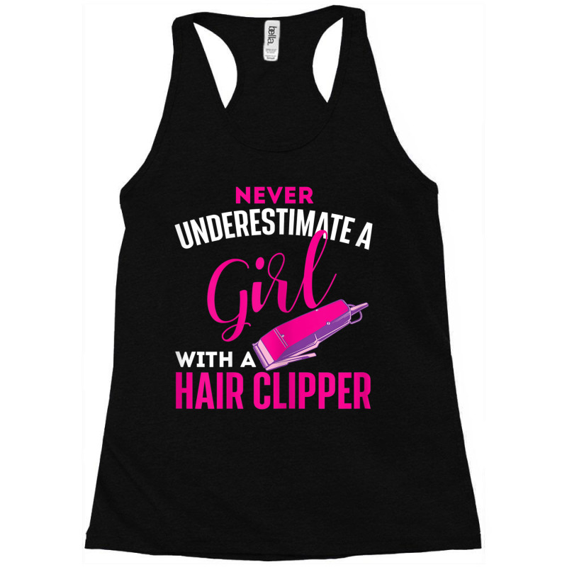 Womens Girl With Hair Clipper  Hairdresser Hair Stylist Barber Racerback Tank by DelSegura | Artistshot