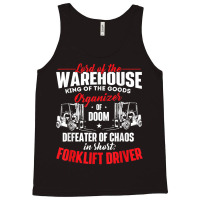 Lord Of The Warehouse Forklift Driver Fork Stacker Operator Tank Top | Artistshot