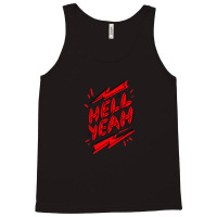 Hell Fuckin Yeah (6) .png Tank Top | Artistshot