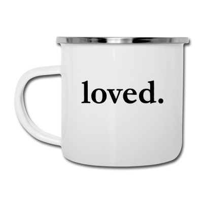 Valentines Day Loved Camper Cup Designed By Bariteau Hannah