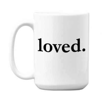 Valentines Day Loved 15 Oz Coffee Mug Designed By Bariteau Hannah