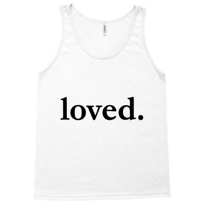 Valentines Day Loved Tank Top Designed By Bariteau Hannah