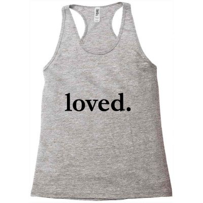 Valentines Day Loved Racerback Tank Designed By Bariteau Hannah