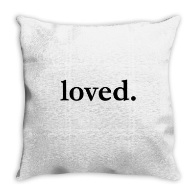 Valentines Day Loved Throw Pillow Designed By Bariteau Hannah