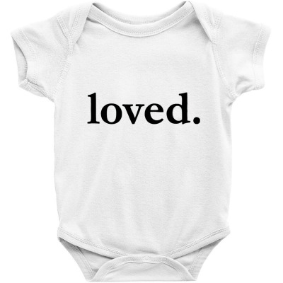 Valentines Day Loved Baby Bodysuit Designed By Bariteau Hannah