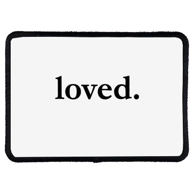 Valentines Day Loved Rectangle Patch Designed By Bariteau Hannah