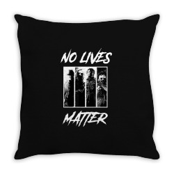 no lives matter Throw Pillow | Artistshot