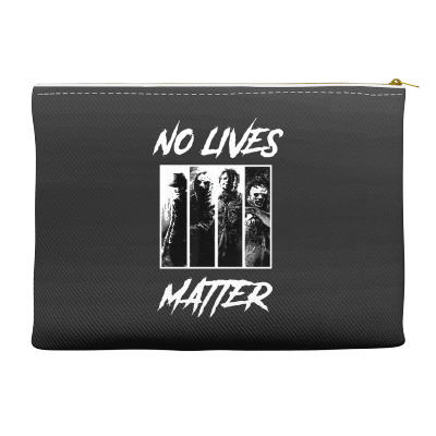 No Lives Matter Accessory Pouches Designed By Tillyjemima Art
