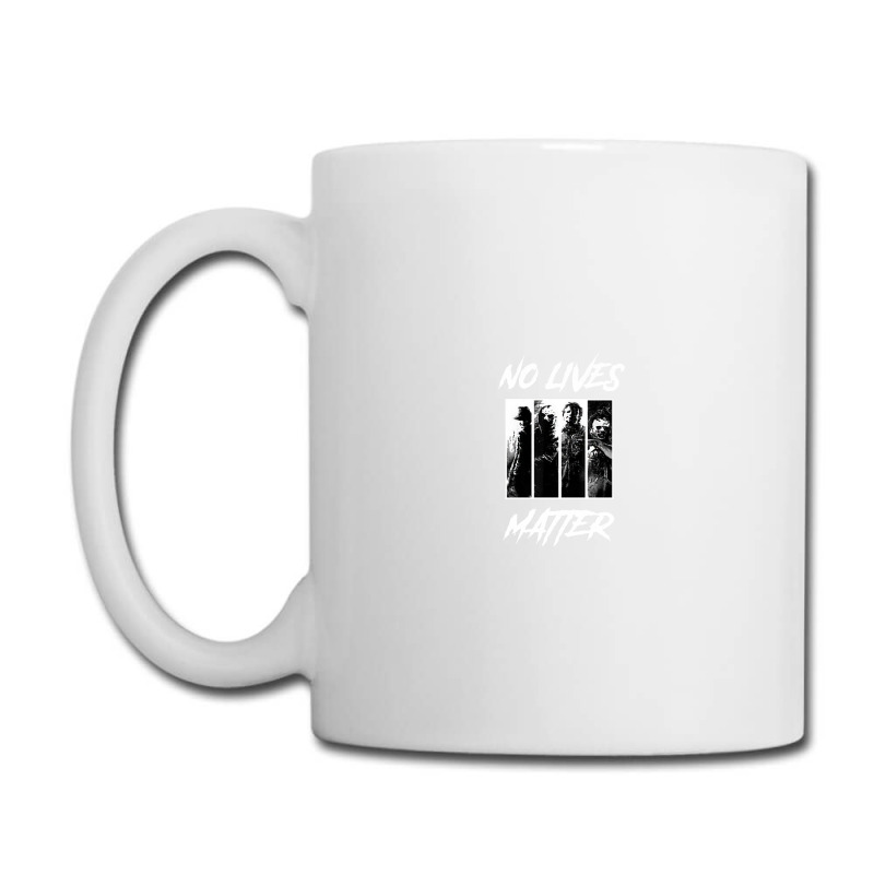 No Lives Matter Coffee Mug | Artistshot