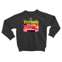 Titane Toddler Sweatshirt | Artistshot