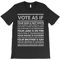 Vote As If,, Your Skin Is Not White, Vote Blue T-shirt | Artistshot