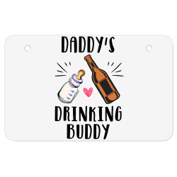 daddy's drinking buddy ATV License Plate | Artistshot
