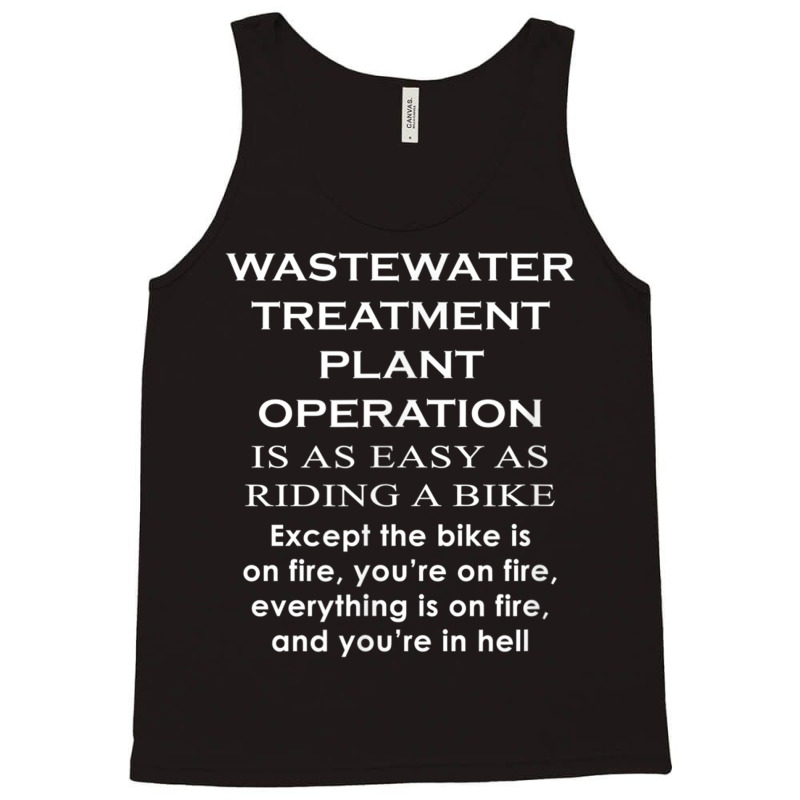 Waste Water Treatment Plant Operation Easy Operator Funny Tank Top | Artistshot