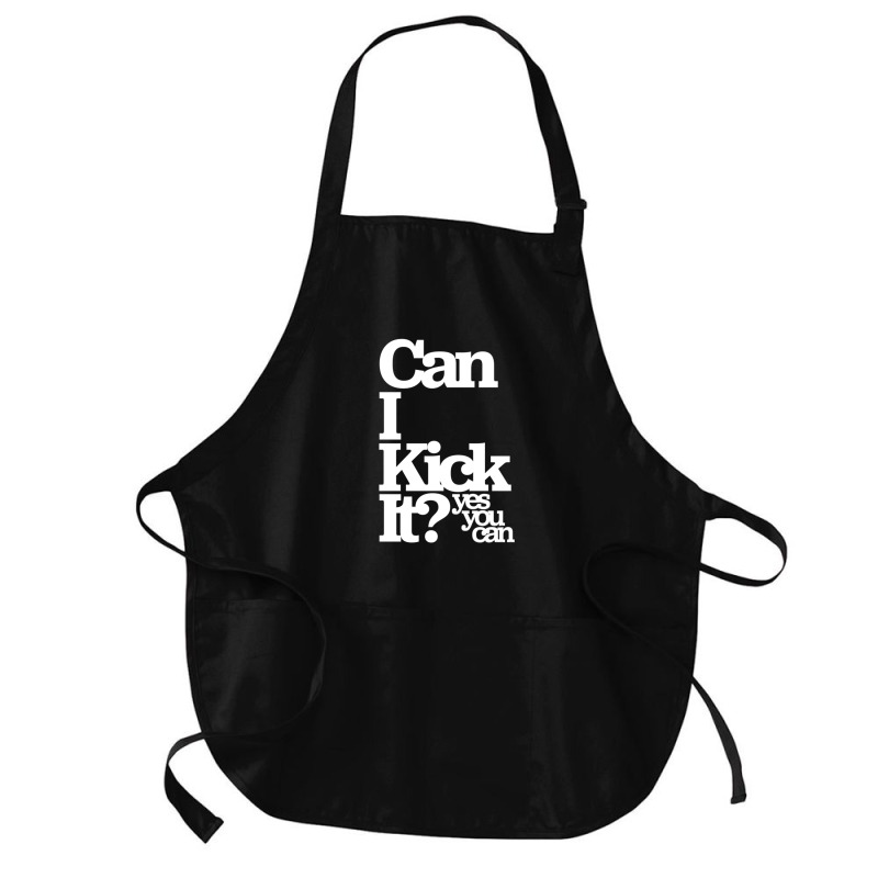 Can I Kick It Yes You Can! Great Gift For Old School Hiphop Heads Medium-length Apron | Artistshot