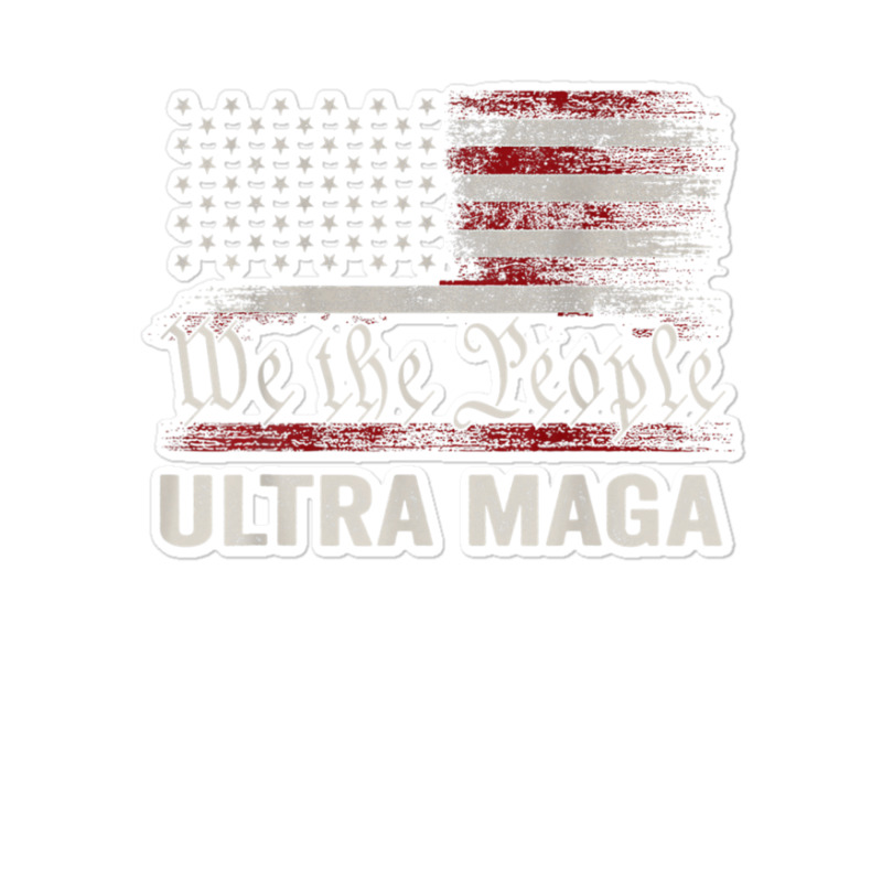 We The People Ultra Maga Sticker | Artistshot