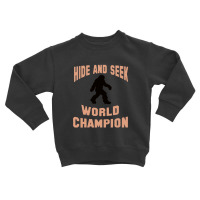 Hade And Seek Worlod Campion Toddler Sweatshirt | Artistshot