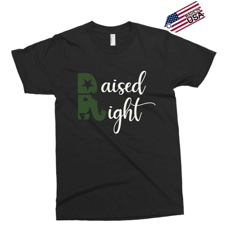 Raised Right (2) Exclusive T-shirt | Artistshot