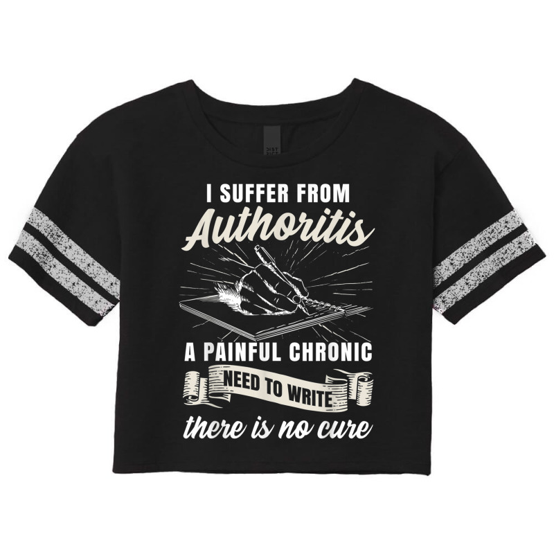 Funny Writing Author Novelist Wrister Authoritis Scorecard Crop Tee by CourtneyGwirtz | Artistshot