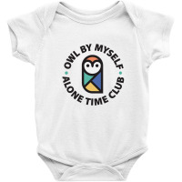 Owl By Myself Alone Time Club Baby Bodysuit | Artistshot