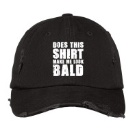 Does This Make Me Look Bald Gift For Bald Men Vintage Cap | Artistshot