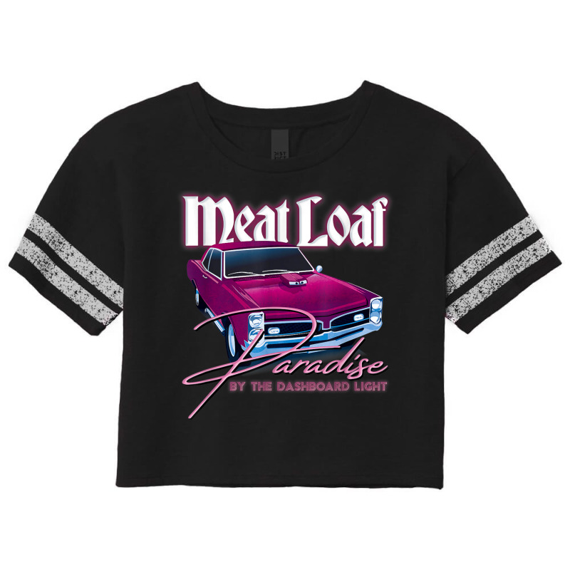 Meat Loaf Paradise By The Dashboard Light Scorecard Crop Tee by CarolinePascua | Artistshot