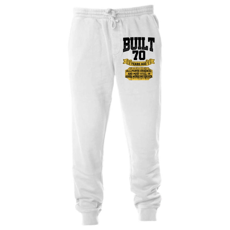 Built 70th Birthday All Original Part Unisex Jogger by CheapStore | Artistshot