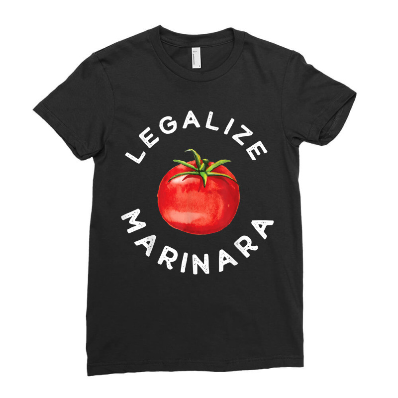 Legalize Our Marinara Tomato Sauce Apparel For Men Women Kid Ladies Fitted T-Shirt by CruzChapman | Artistshot