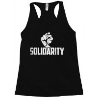 Solidarity With Fist Protest Union Worker Distressed Racerback Tank | Artistshot