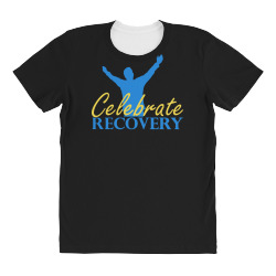 celebrate recovery All Over Women's T-shirt | Artistshot