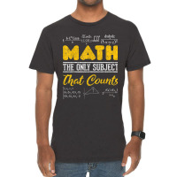 Funny Math Geek Math The Only Subject That Counts Nerd Math Vintage T-shirt | Artistshot