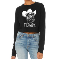 Meowdy Cat Meme Cropped Sweater | Artistshot