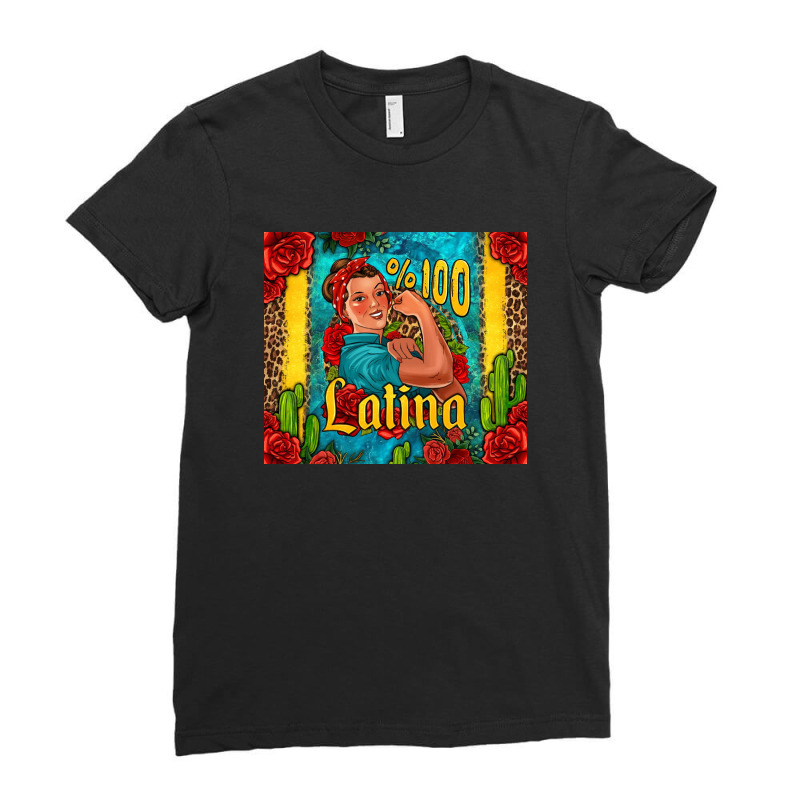 Hundred Percent Latina Strong Woman Ladies Fitted T-Shirt by Jasminsmagicworld | Artistshot