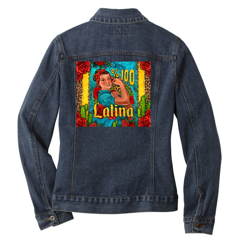 Hundred Percent Latina Strong Woman Ladies Denim Jacket by Jasminsmagicworld | Artistshot