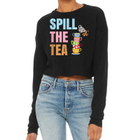 Millennial Quote - Spill The Tea Cropped Sweater | Artistshot