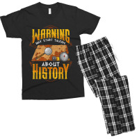 Warning May Start Talking About History Funny Historian Men's T-shirt Pajama Set | Artistshot