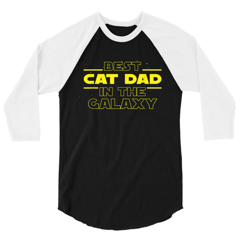 Mens Cat Lover Gifts Best Cat Dad In The Galaxy Best Cat Dad Ever 3/4 Sleeve Shirt | Artistshot