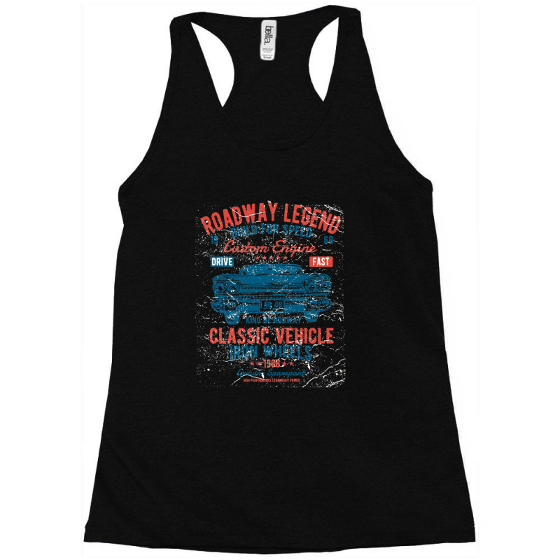 Roadway Legend - Classic Vehicle Racerback Tank by WillieHall | Artistshot