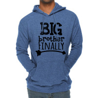 Big Brother Finally Lightweight Hoodie | Artistshot