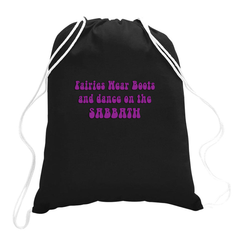 Fairies Wear Boots Drawstring Bags | Artistshot