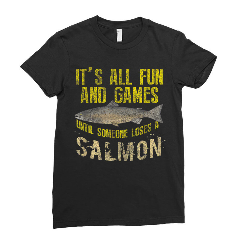 Funny Salmon Fishing Freshwater Saltwater Fish Angler Ladies Fitted T-Shirt by SheilaAntoinette | Artistshot