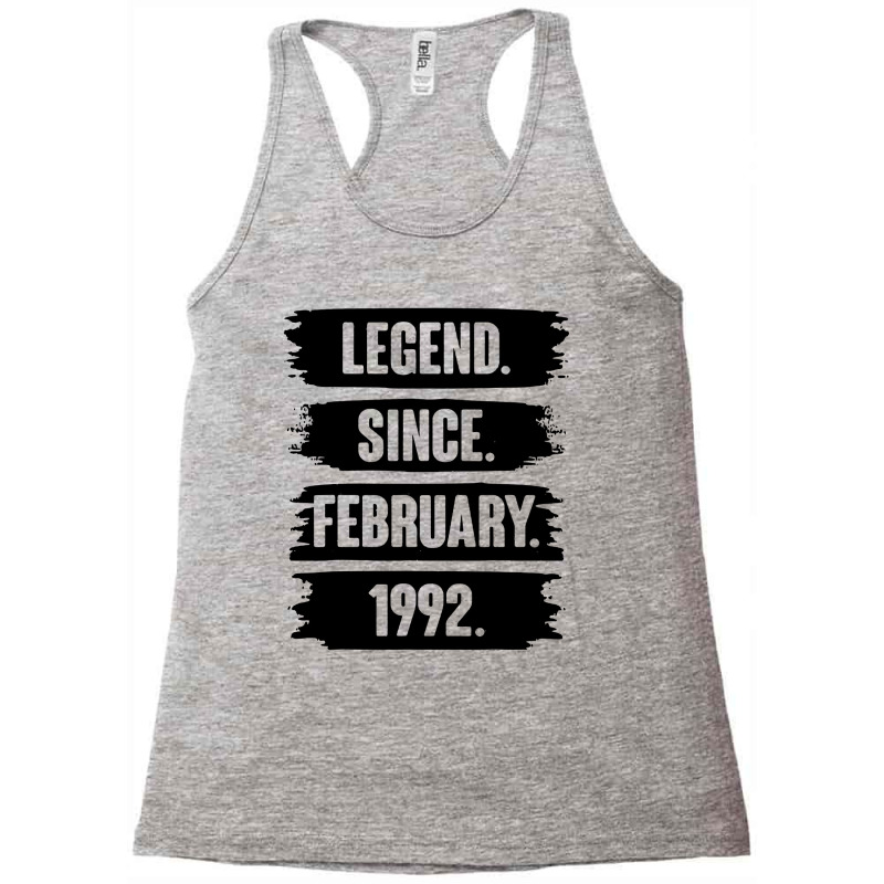 Legend Since February 1992 Racerback Tank | Artistshot